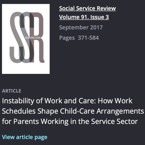 Instability of Work and Care: How Work Schedules Shape Child-Care Arrangements for Parents Working in the Service Sector